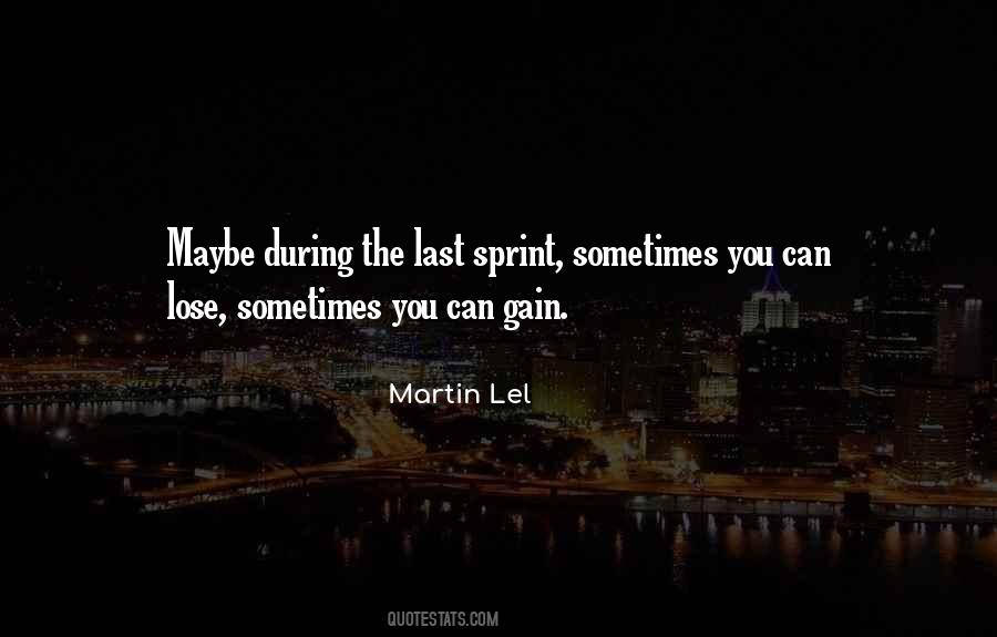 Martin Lel Quotes #987351