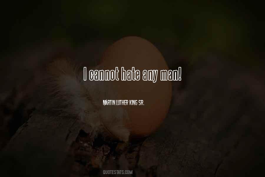 Martin Luther King Sr. Quotes #1425332 Martin Luther King Sr. Quotes #1425332