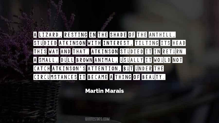 Martin Marais Quotes #1104616