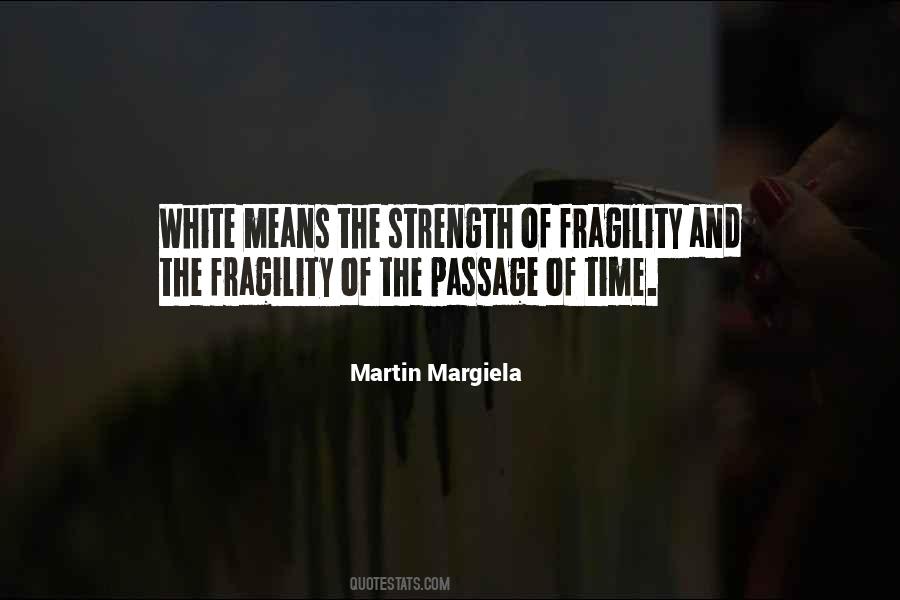 Martin Margiela Quotes #284359