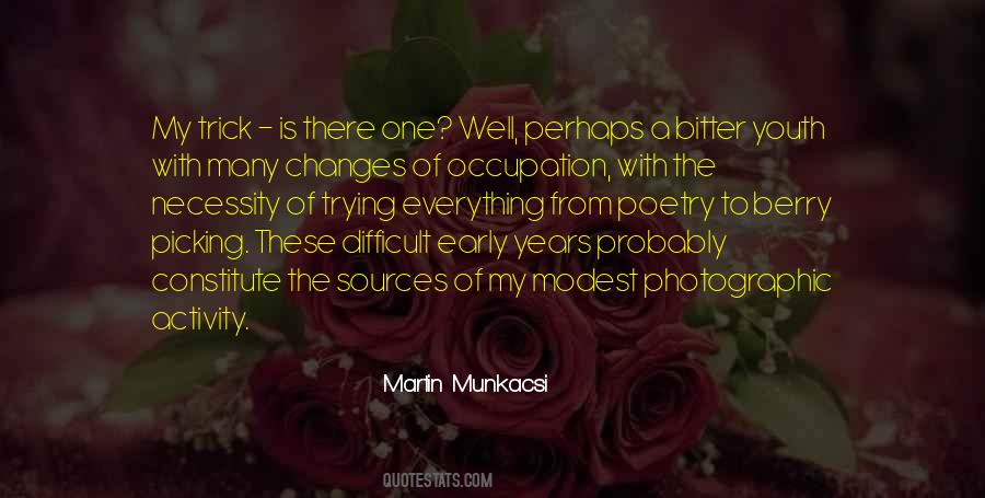 Martin Munkacsi Quotes #495715