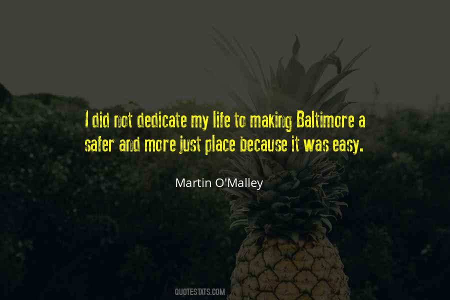 Martin O'Malley Quotes #1038172