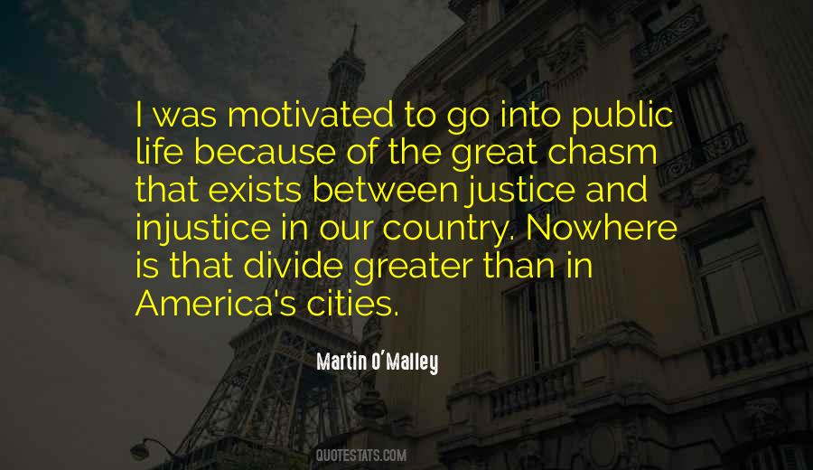 Martin O'Malley Quotes #1135196