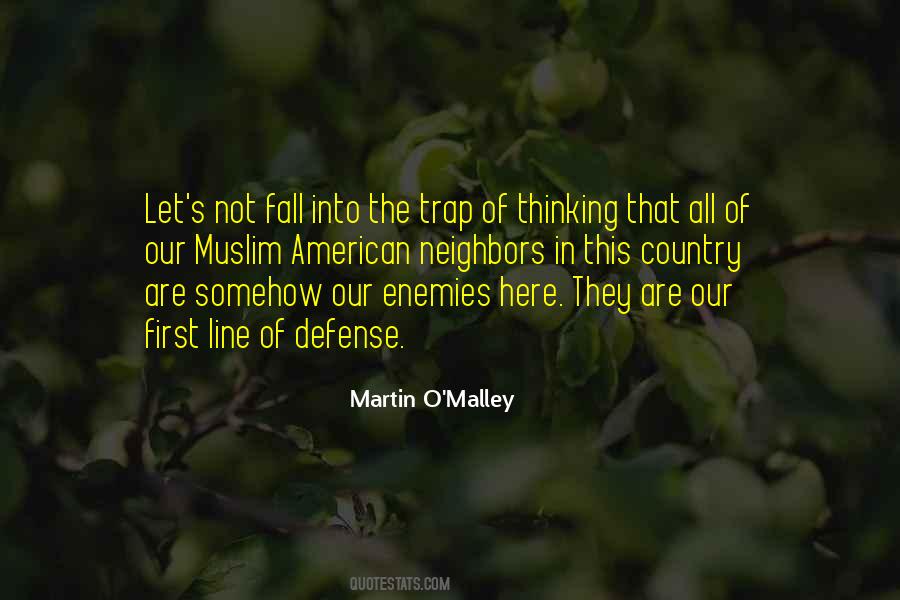 Martin O'Malley Quotes #1775932