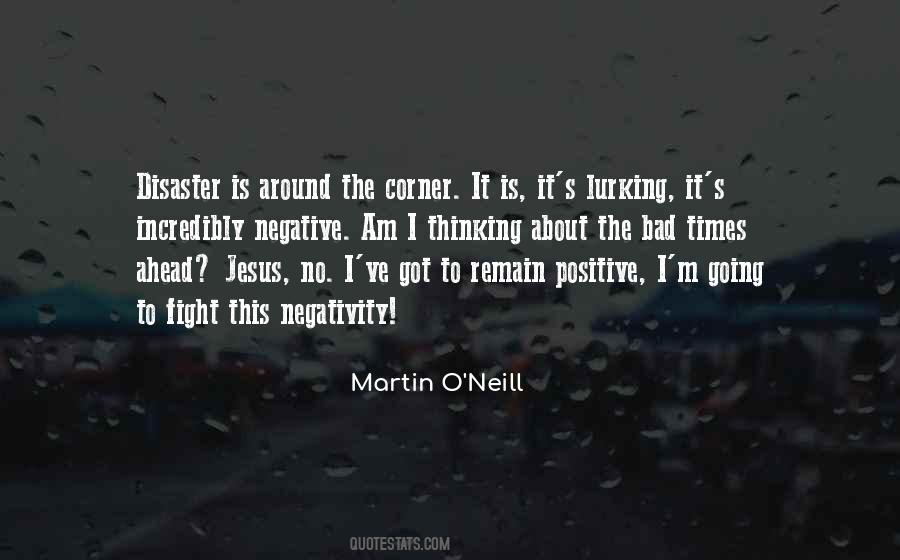Martin O'Neill Quotes #1384314