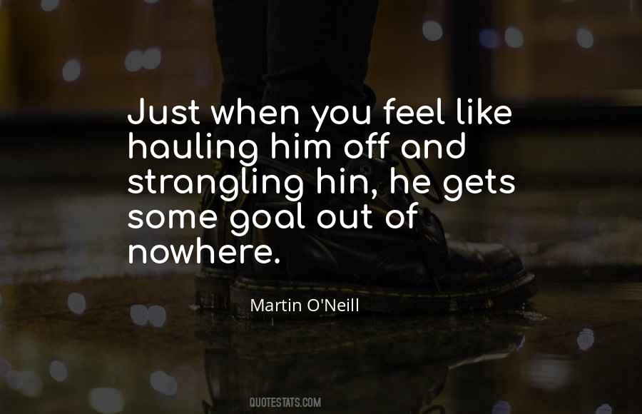 Martin O'Neill Quotes #89652