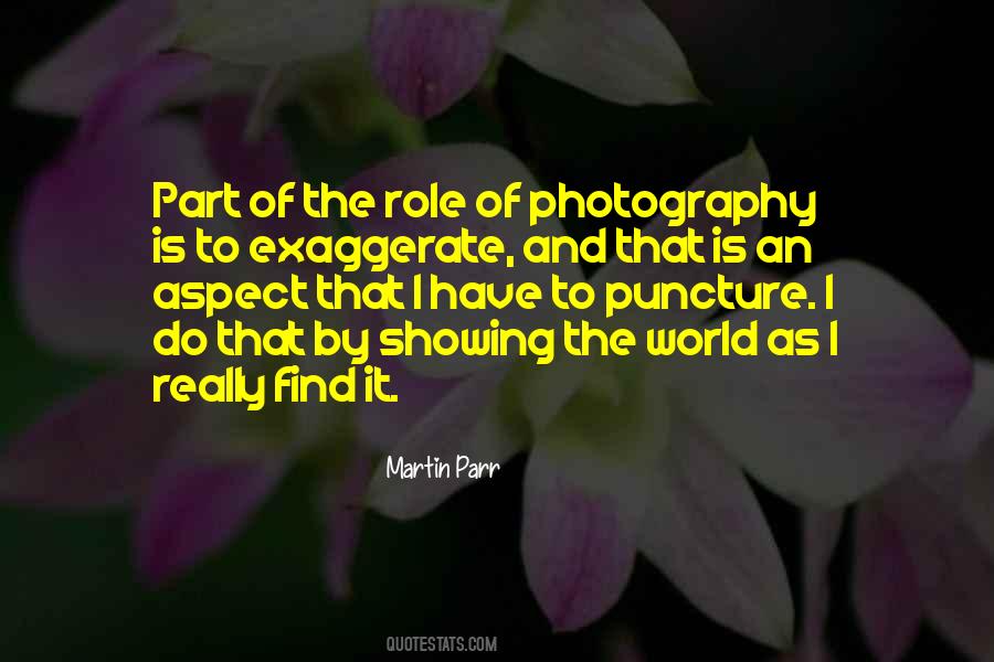 Martin Parr Quotes #1596567