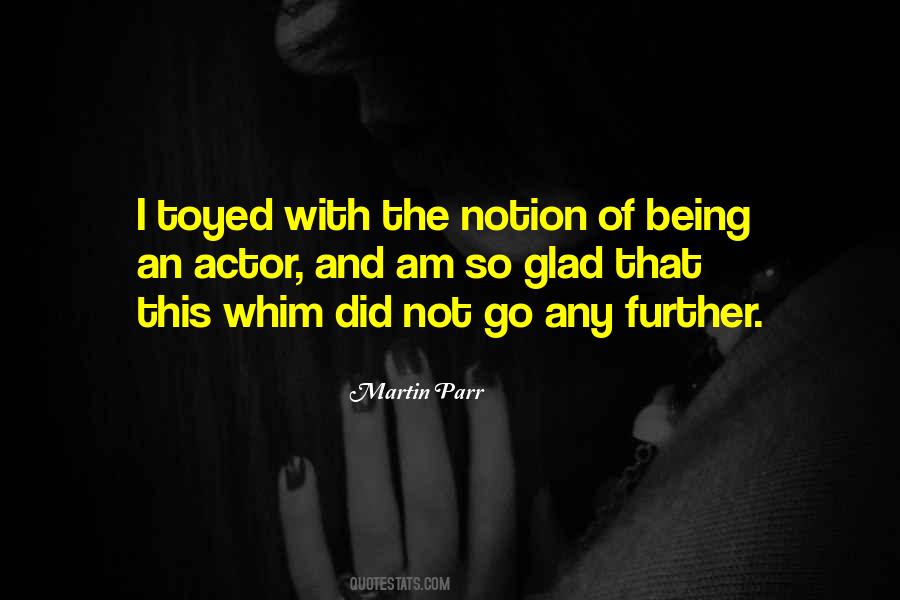 Martin Parr Quotes #366441