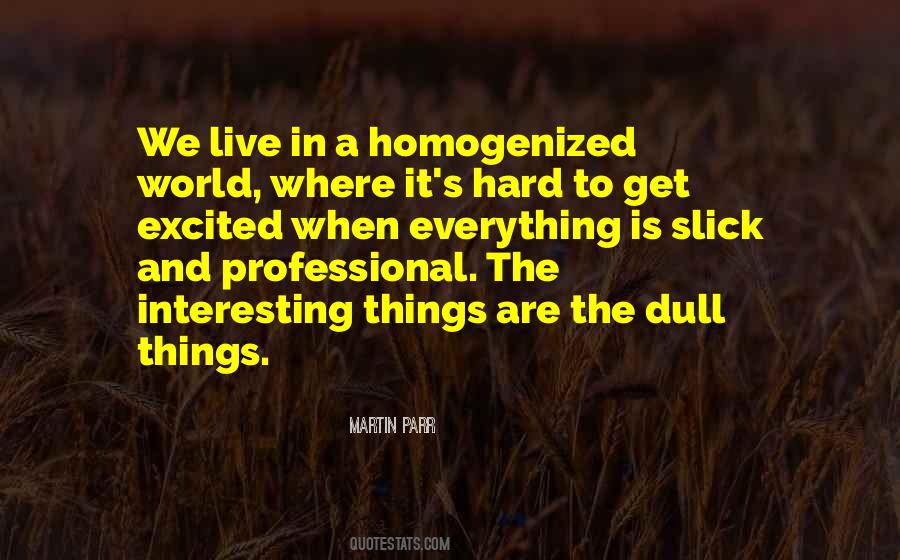 Martin Parr Quotes #796187