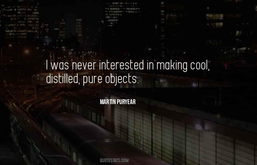 Martin Puryear Quotes #1219510