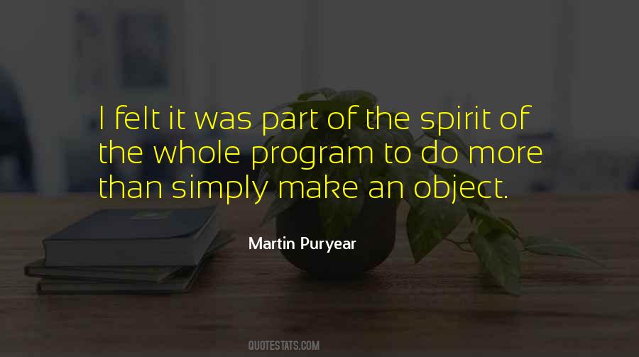 Martin Puryear Quotes #1387269