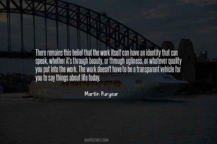 Martin Puryear Quotes #279958