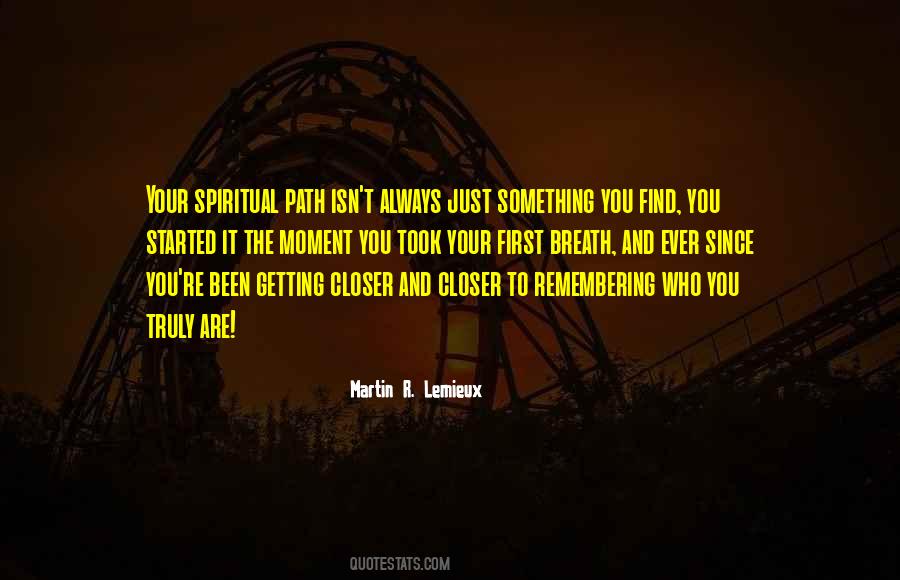 Martin R. Lemieux Quotes #1346144