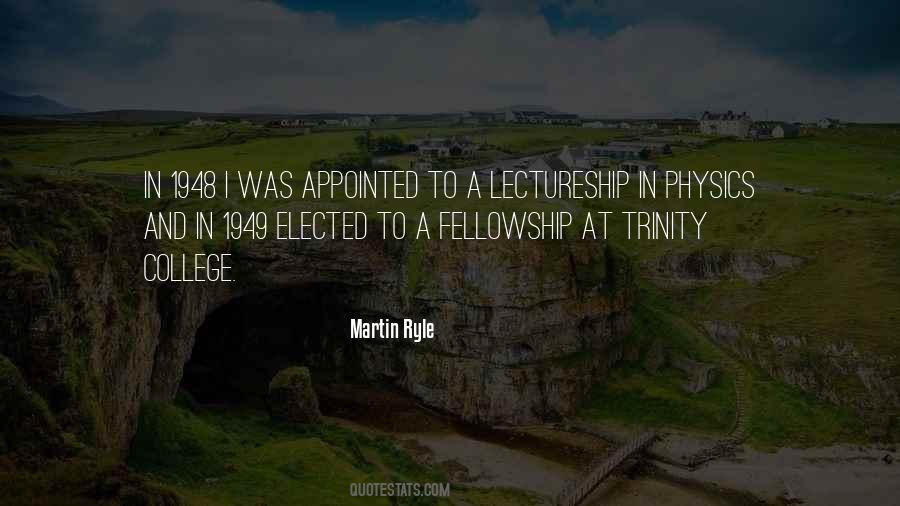 Martin Ryle Quotes #1430359