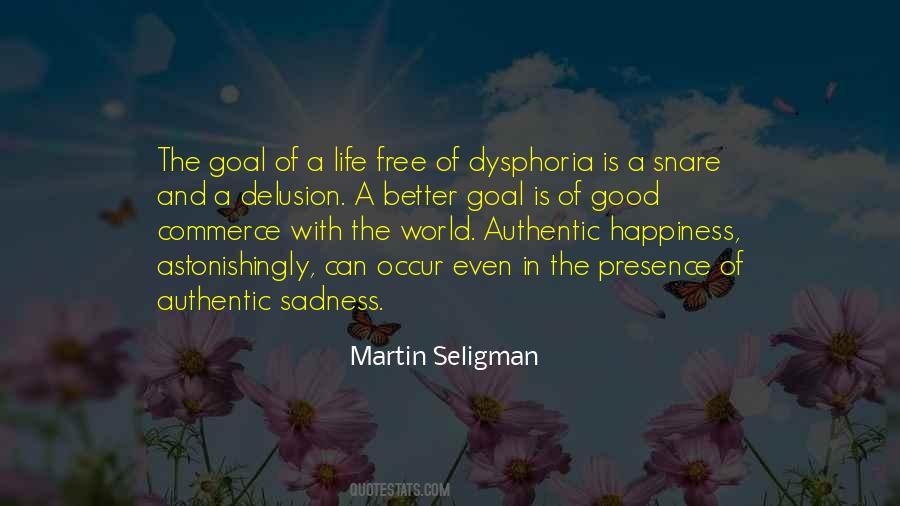 Martin Seligman Quotes #1530698