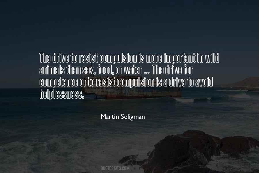 Martin Seligman Quotes #1771023