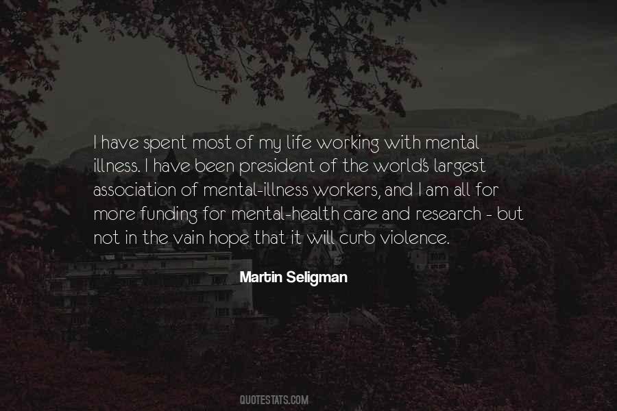 Martin Seligman Quotes #1772047