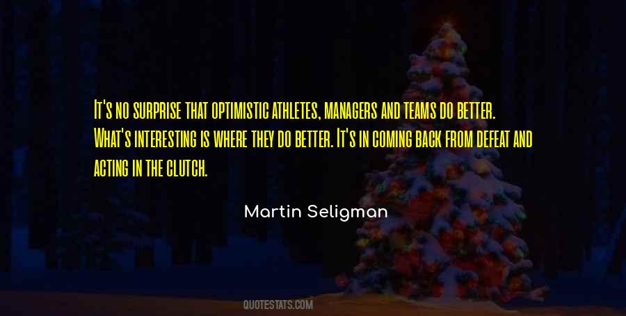 Martin Seligman Quotes #71502