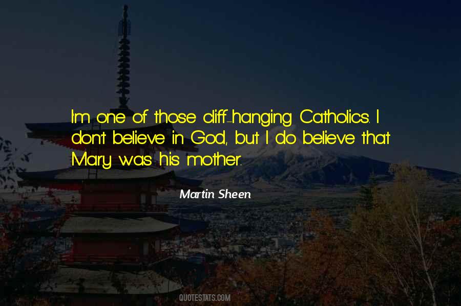 Martin Sheen Quotes #1098806