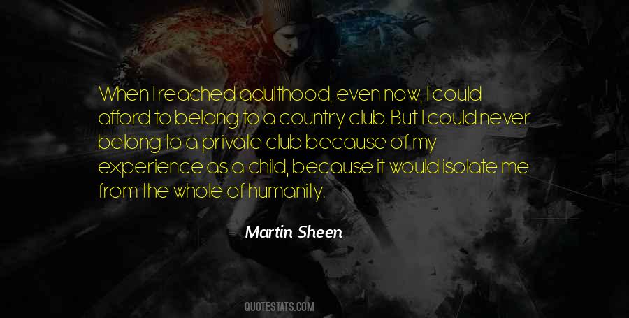 Martin Sheen Quotes #908004