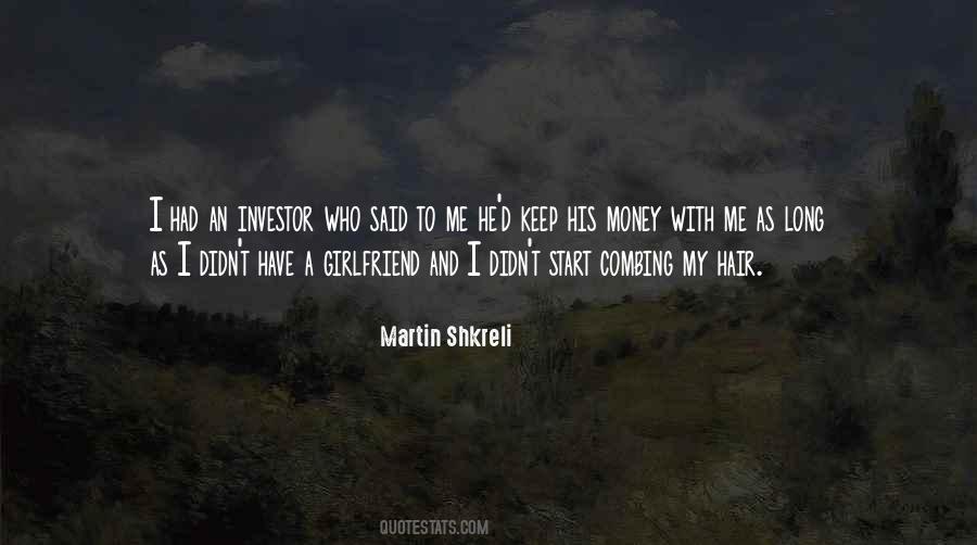 Martin Shkreli Quotes #1743082