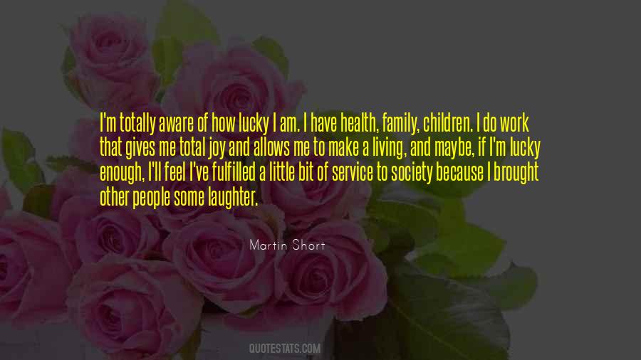 Martin Short Quotes #1203016