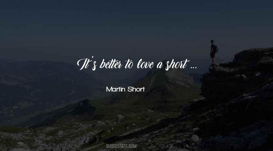 Martin Short Quotes #469295