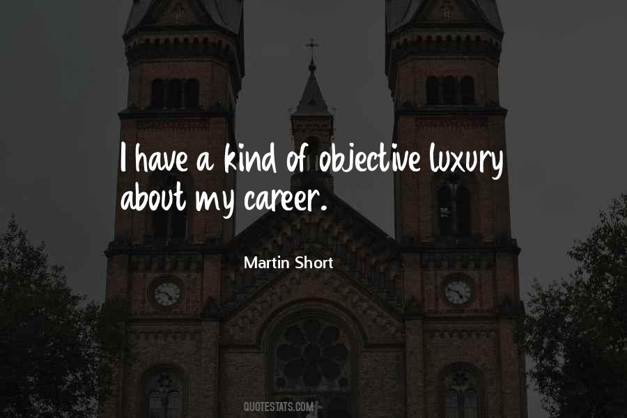 Martin Short Quotes #845945