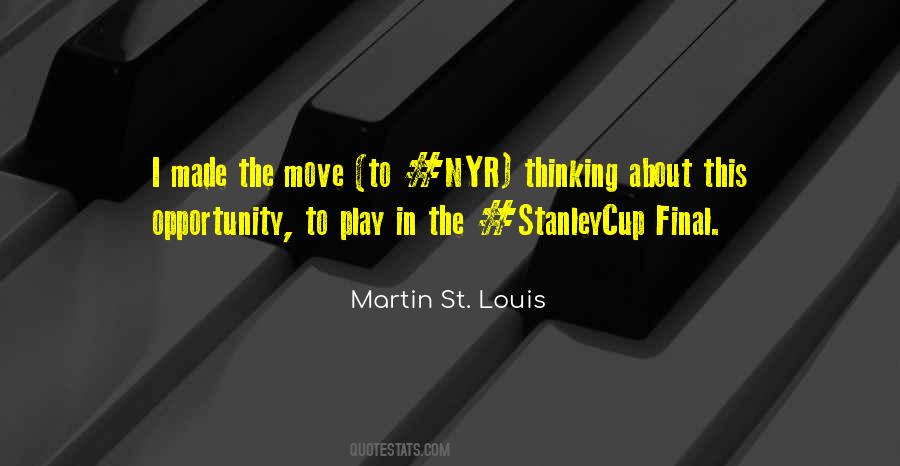 Martin St. Louis Quotes #428363