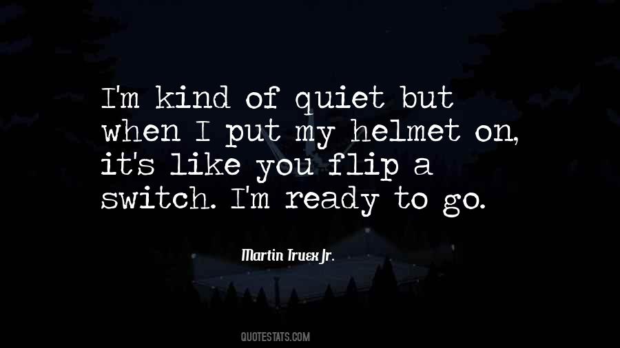 Martin Truex Jr. Quotes #761550 Martin Truex Jr. Quotes #761550