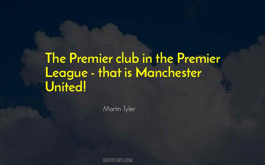 Martin Tyler Quotes #1464312