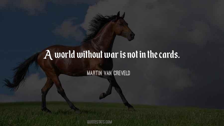 Martin Van Creveld Quotes #1134349