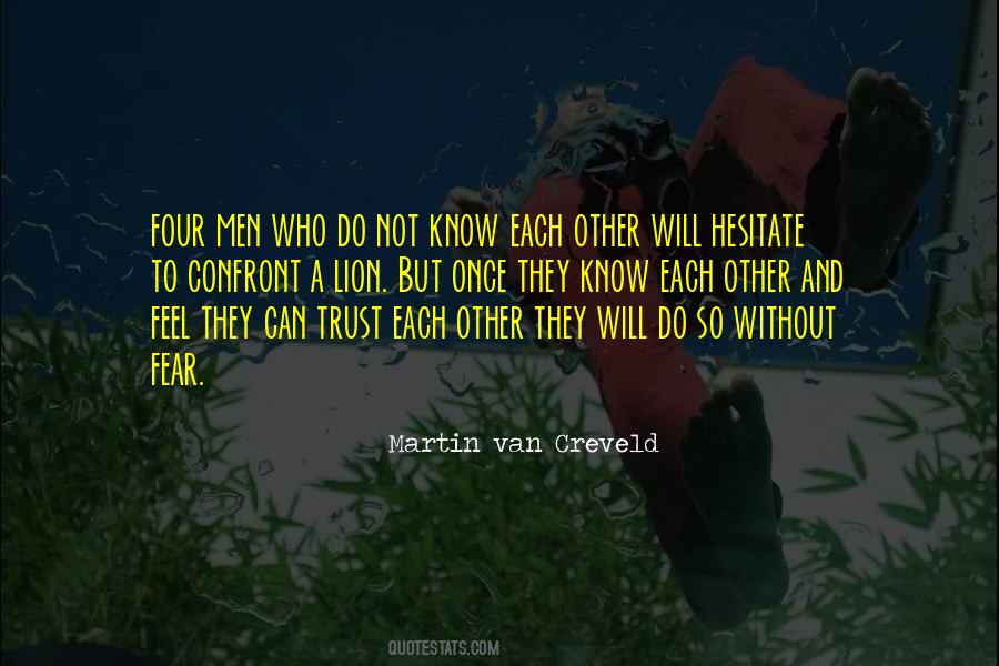 Martin Van Creveld Quotes #570846