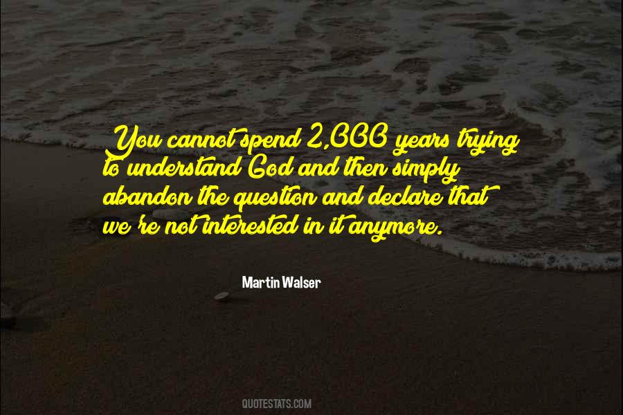Martin Walser Quotes #1582255