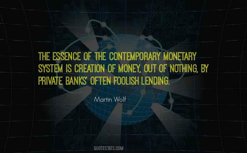Martin Wolf Quotes #1674823