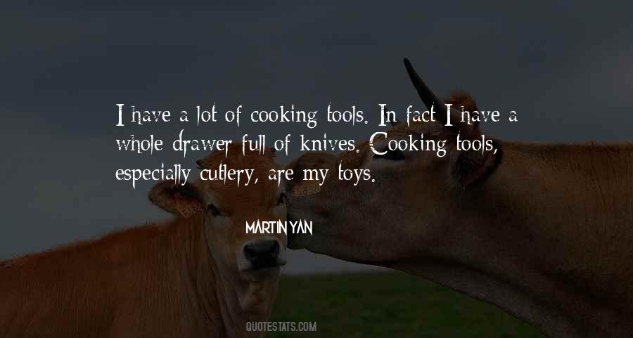 Martin Yan Quotes #1096328