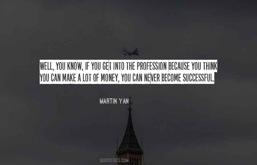Martin Yan Quotes #615696