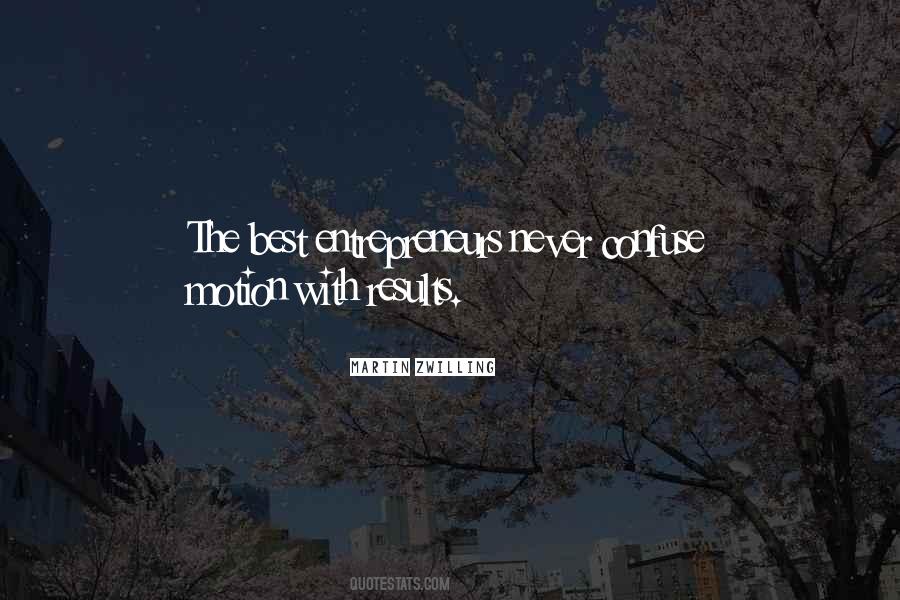Martin Zwilling Quotes #1358099