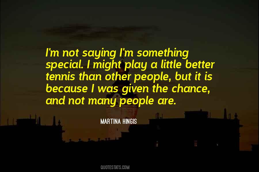 Martina Hingis Quotes #293026