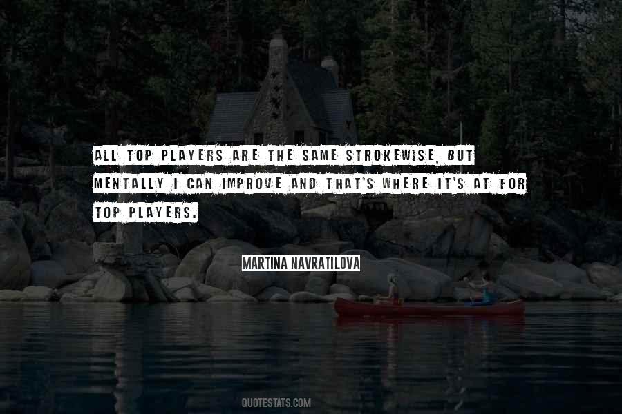 Martina Navratilova Quotes #1020778