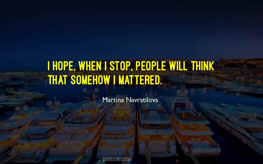 Martina Navratilova Quotes #1472077