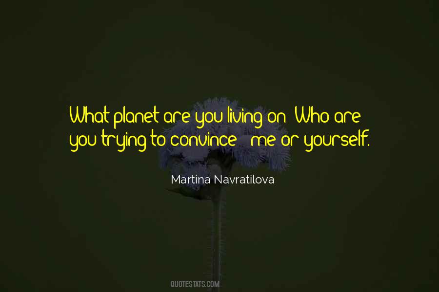 Martina Navratilova Quotes #284789