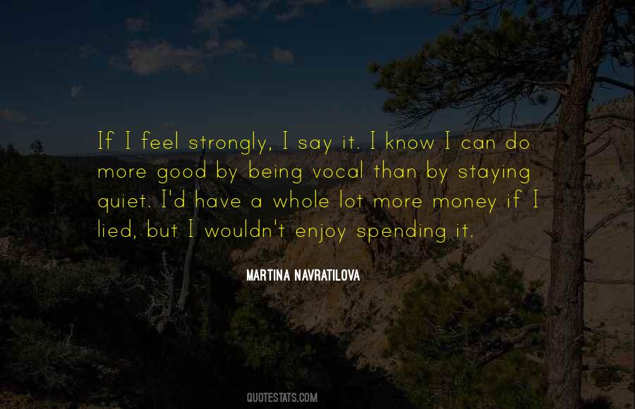 Martina Navratilova Quotes #581781