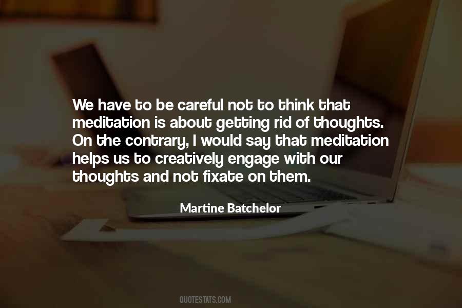 Martine Batchelor Quotes #213280