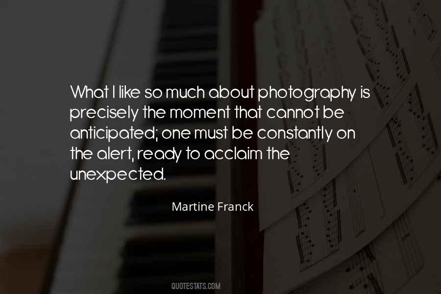 Martine Franck Quotes #1212328