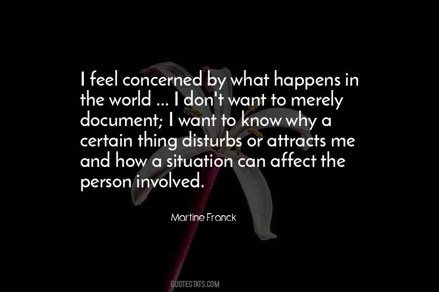 Martine Franck Quotes #197232