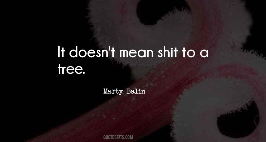 Marty Balin Quotes #812315