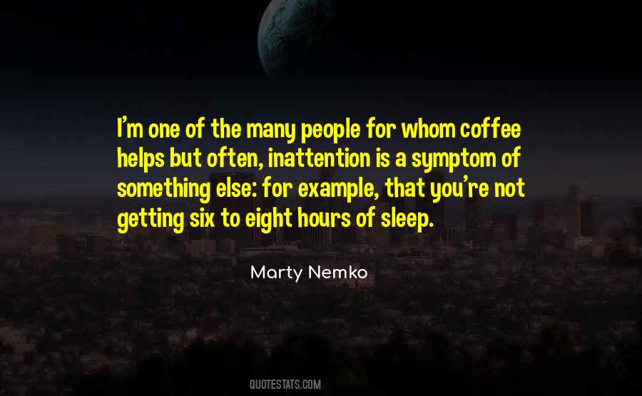 Marty Nemko Quotes #556585