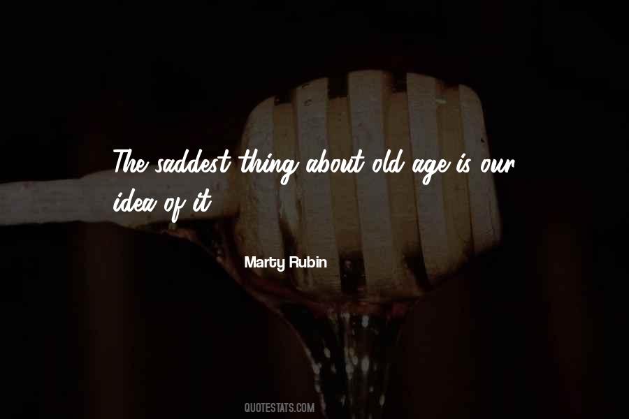 Marty Rubin Quotes #1655534