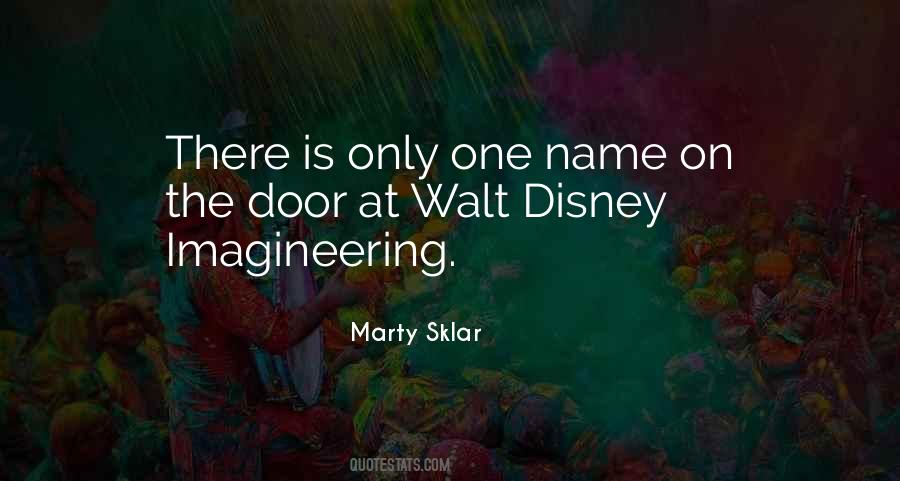 Marty Sklar Quotes #783282